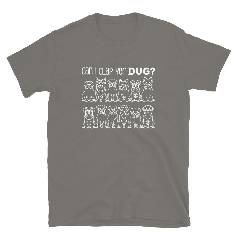 Gray t-shirt with a graphic of dogs and text 'Can I clap yer DUG?' on a white background