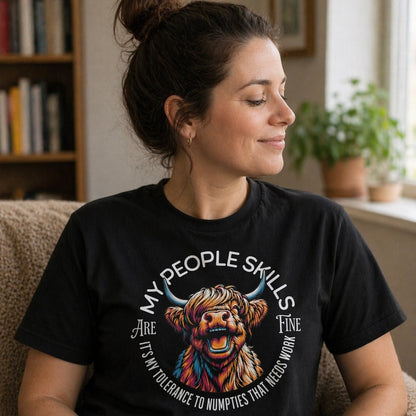 “My People Skills Are Fine” Funny Scottish T-Shirt – Premium Soft Feel