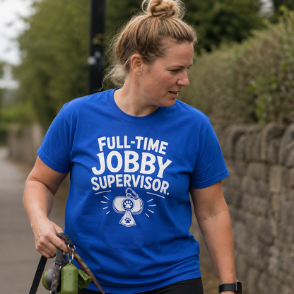 “Full Time Jobby Supervisor” Standard Fit T-Shirt