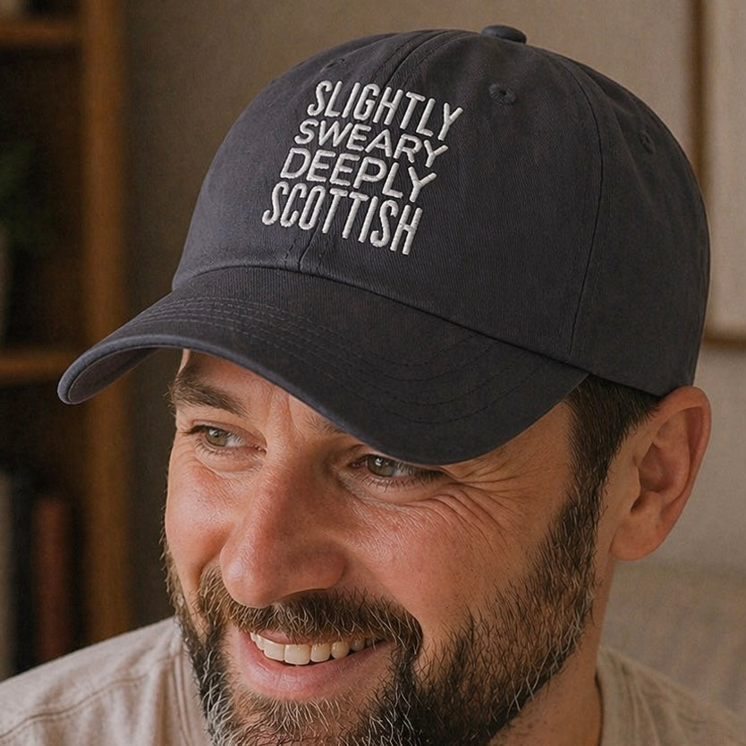 “Slightly Sweary Deeply Scottish” Embroidered Cap