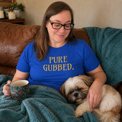 “Pure Gubbed.” Standard Fit T-Shirt
