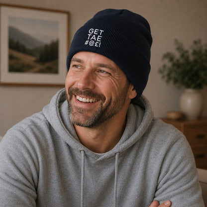 Get Tae #@£! Embroidered Beanie