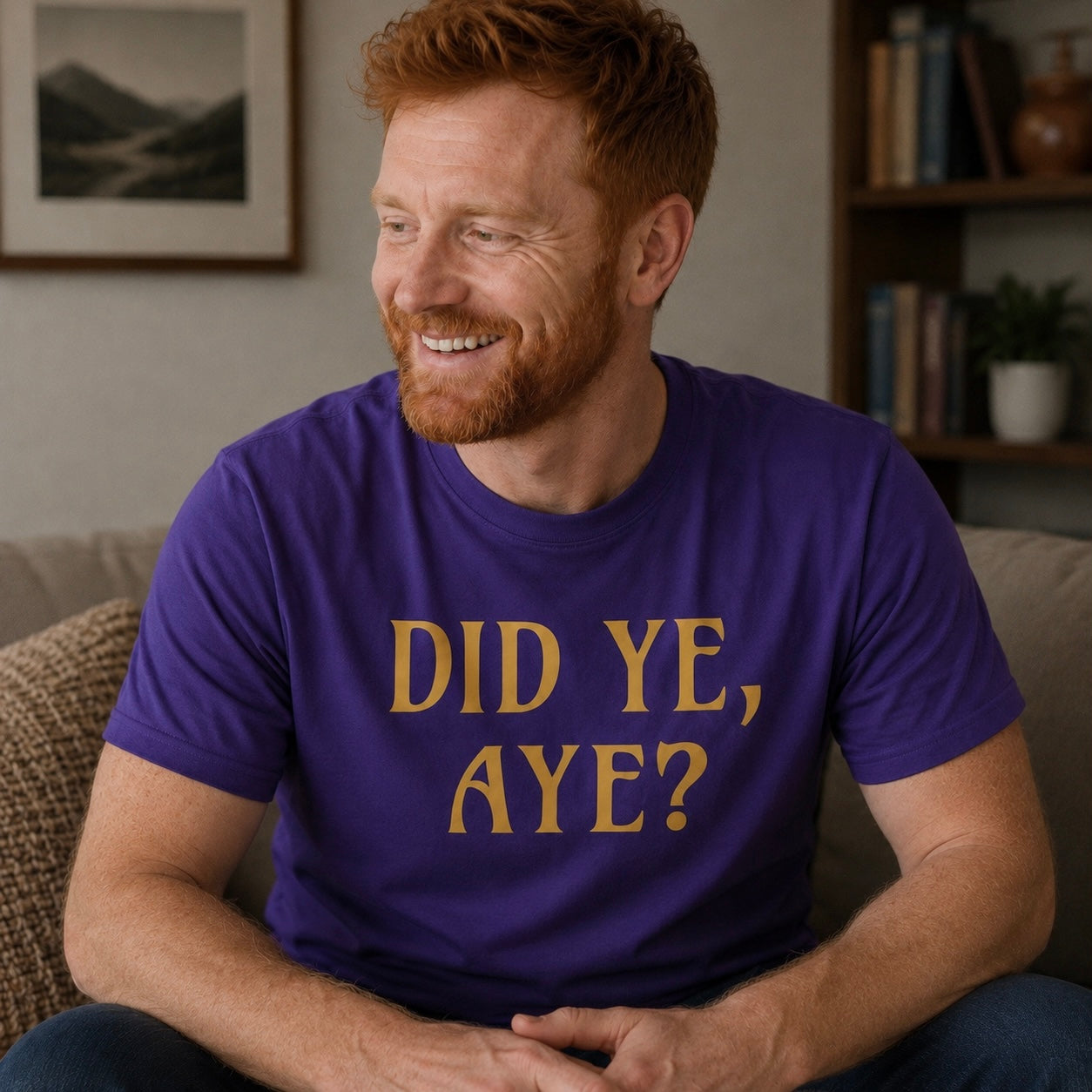 “Did Ye, Aye?” Funny Scottish T-Shirt – Standard Fit