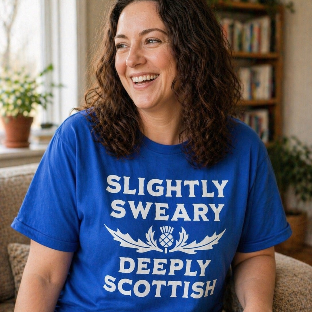 “Slightly Sweary Deeply Scottish” Funny Scottish T-Shirt – Premium Soft Feel