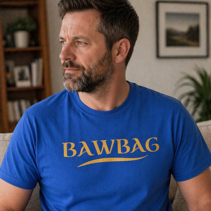 “Bawbag” Funny Scottish T-Shirt – Standard Fit