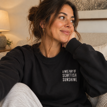 “A Wee Ray Of Scottish Sunshine” Embroidered Sweatshirt