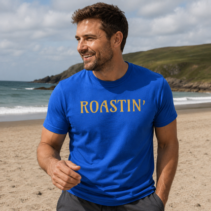 “Roastin’” Standard Fit T-Shirt