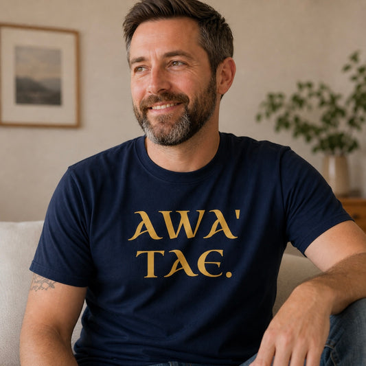 “Awa’ Tae” Funny Scottish T-Shirt – Premium Soft Feel