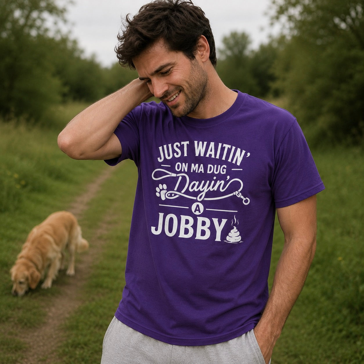 “Just Waitin’ On My Dug Dayin’ A Jobby” Standard Fit T-Shirt