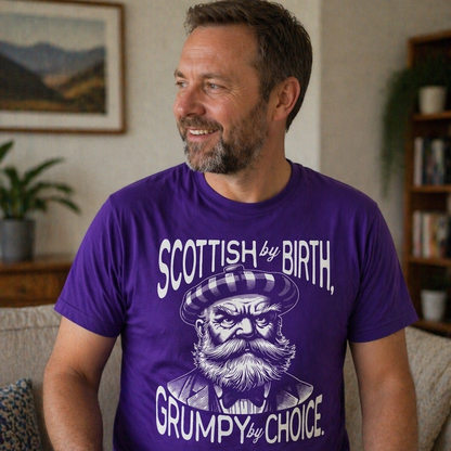 “Grumpy By Choice” Funny Scottish T-Shirt – Standard Fit