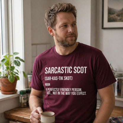 “Sarcastic Scot” Funny Scottish T-Shirt – Premium Soft Feel