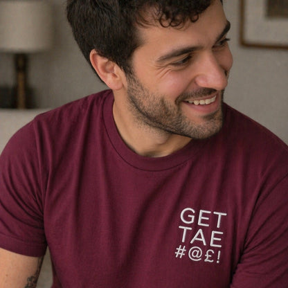 “Get Tae #@£!” Funny Scottish Embroidered T-Shirt