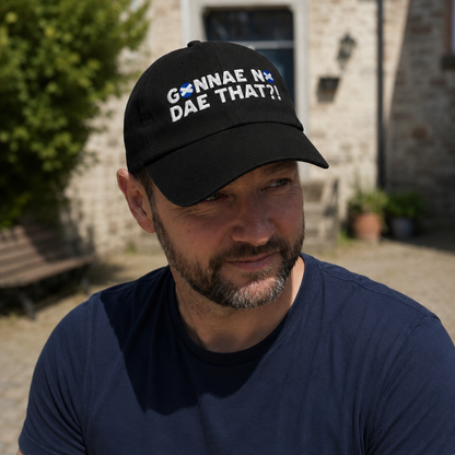 Gonnae No Dae That Embroidered Cap