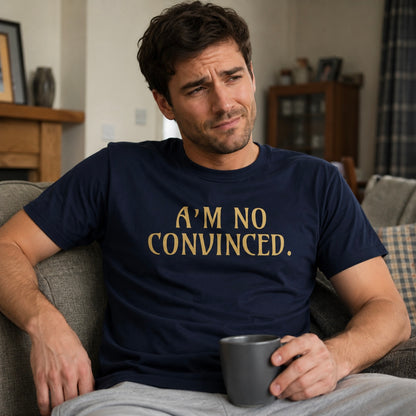 “Ahm No Convinced.” Premium Soft T-Shirt
