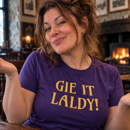 “Gie It Laldy!” Standard Fit T-Shirt