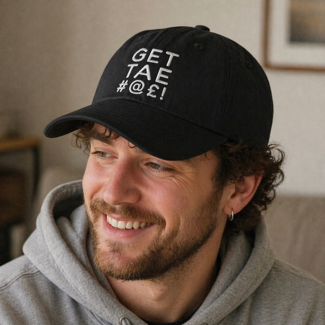 “Get Tae #@£!” Embroidered Cap