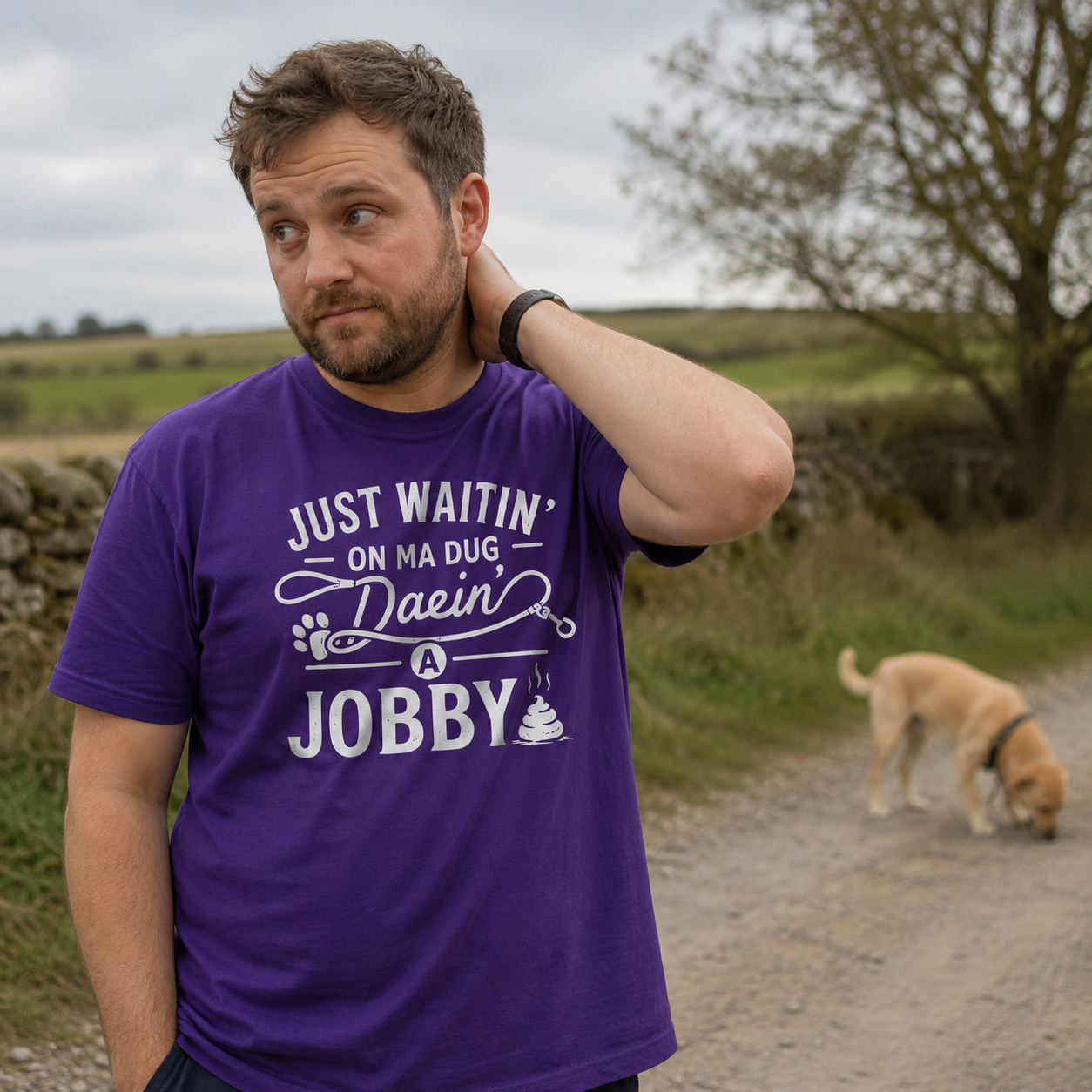 “Just Waitin’ On My Dug Daein’ A Jobby” Standard Fit T-Shirt