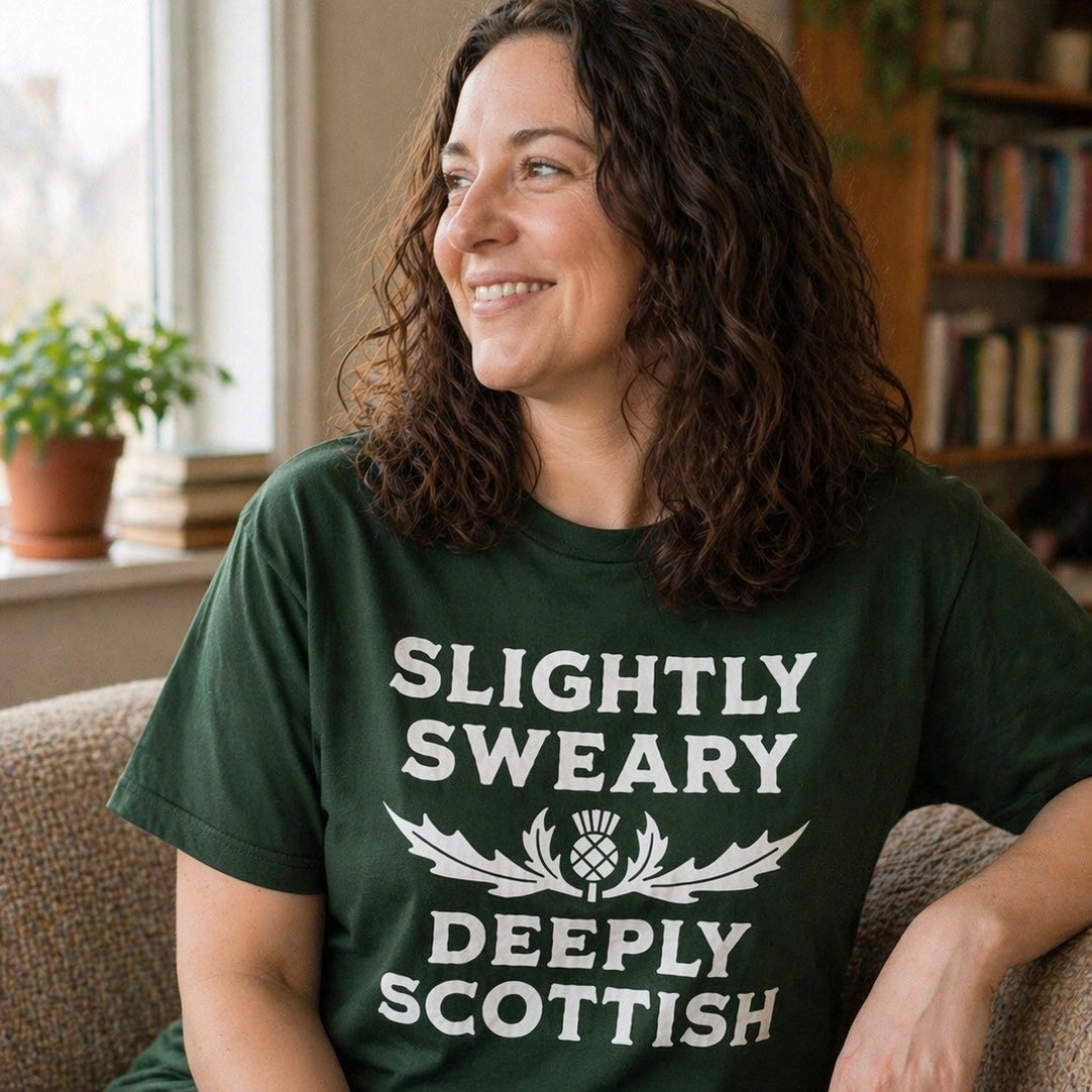 “Slightly Sweary Deeply Scottish” Funny Scottish T-Shirt – Premium Soft Feel