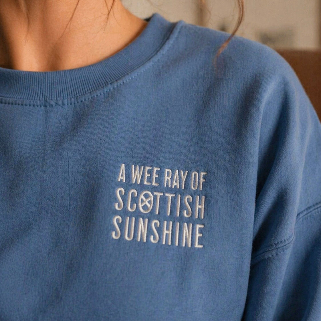 “A Wee Ray Of Scottish Sunshine” Embroidered Sweatshirt