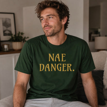 “Nae Danger” Premium Soft T-Shirt