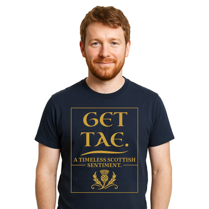 Funny Scottish T-Shirt – Get Tae Standard Tee