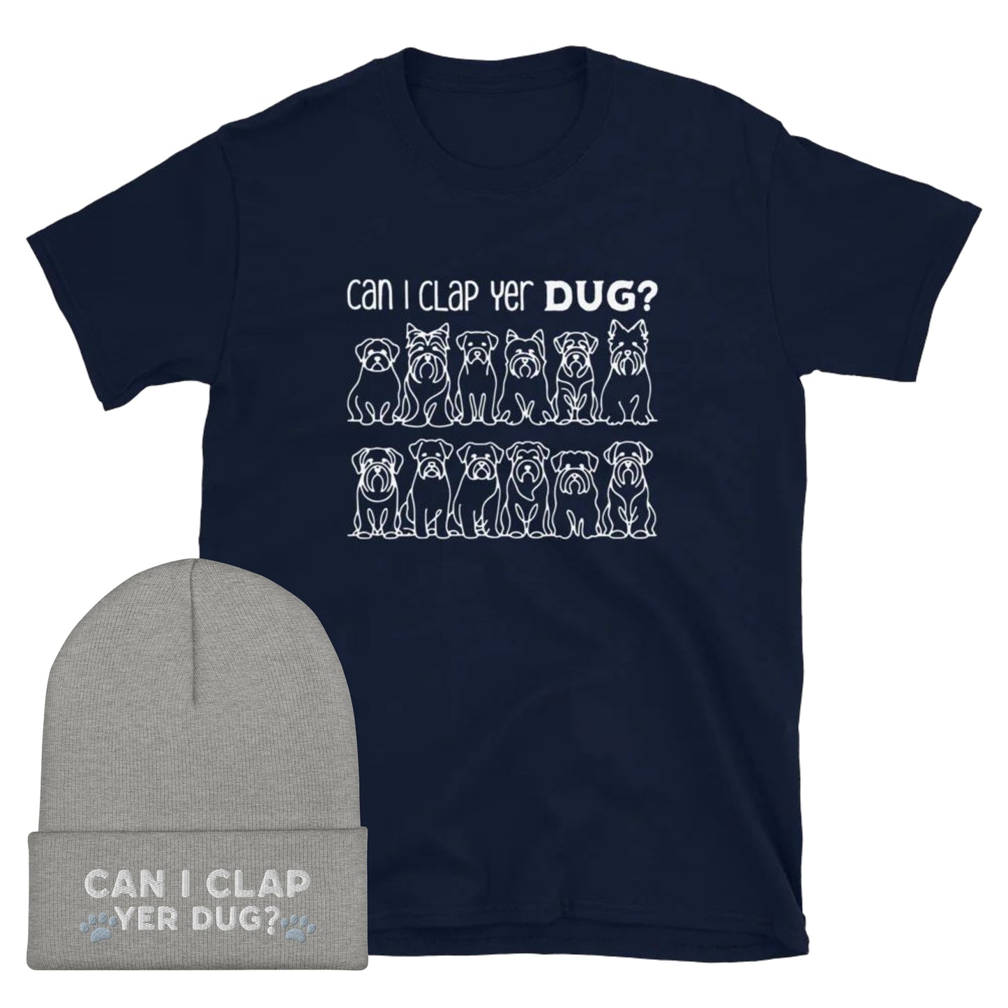Can I Clap Yer Dug? T-Shirt and Beanie Bundle!