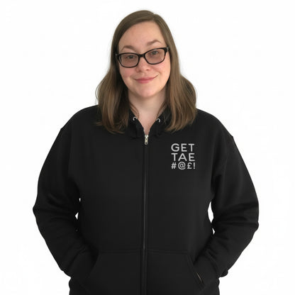 Get Tae #@£! Embroidered Zip Up Hoodie