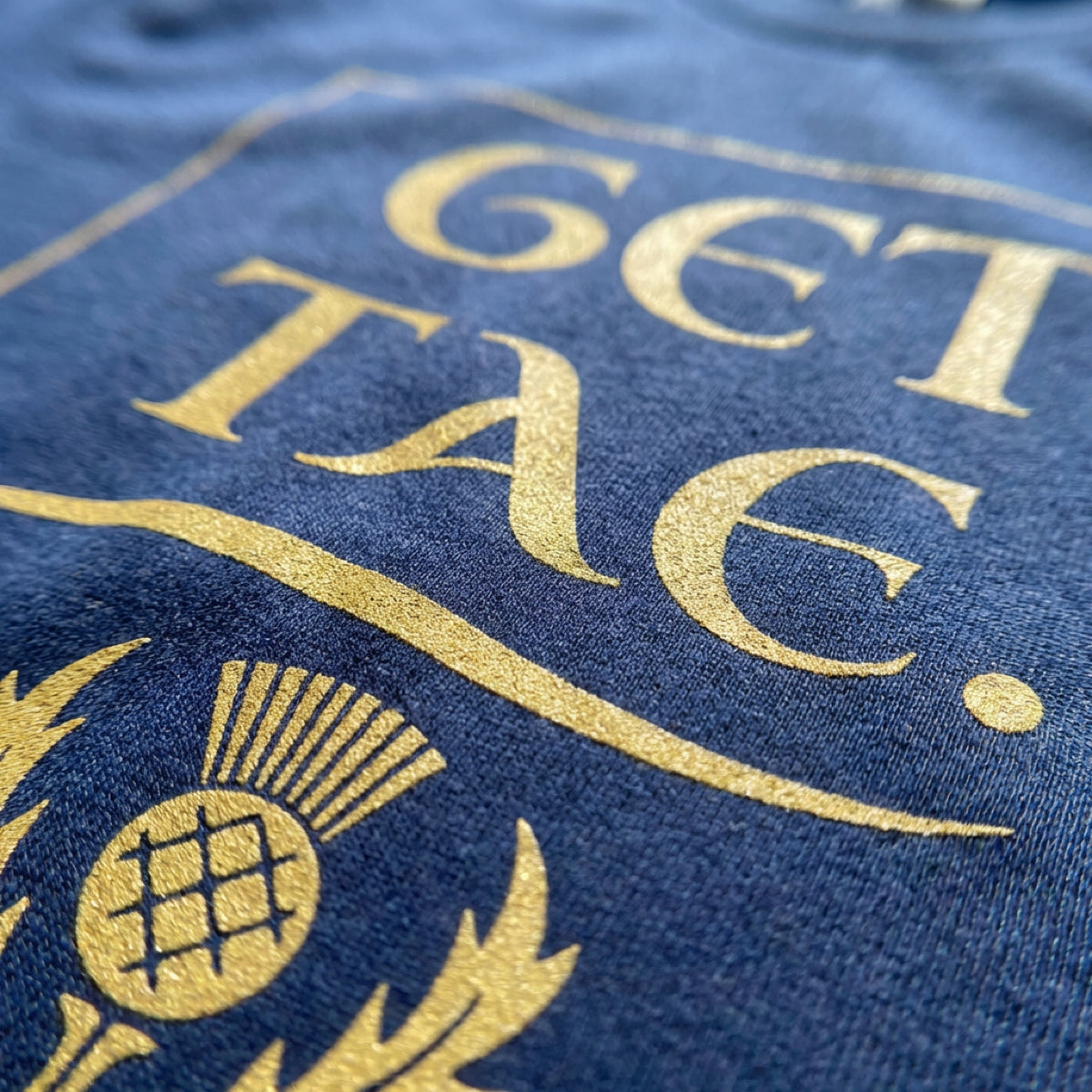 “Get Tae. A timeless Scottish sentiment” Funny Scottish T-Shirt – Standard Fit