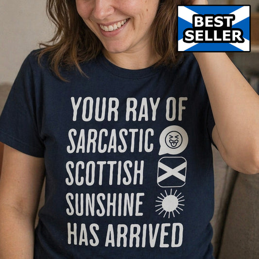 “Sarcastic Scottish Sunshine” Funny Scottish T-Shirt – Premium Soft Feel