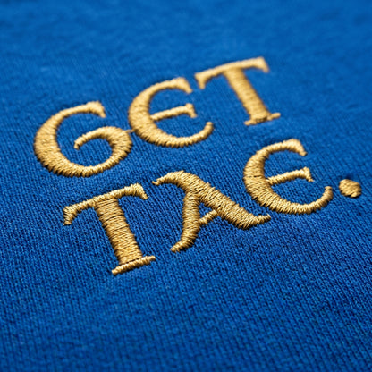 “Get Tae” Funny Embroidered T-Shirt