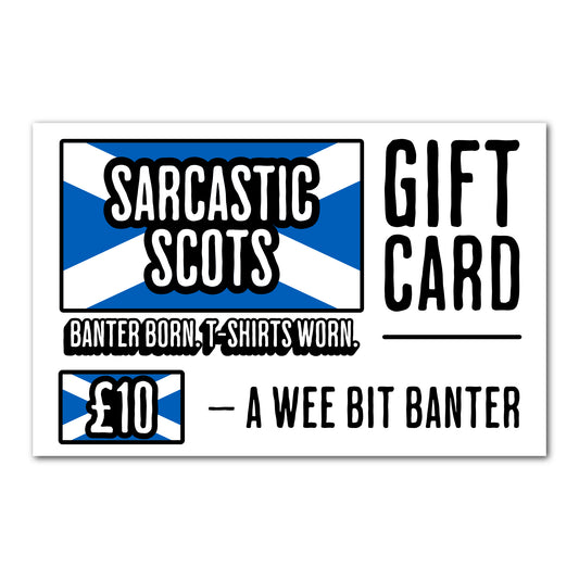 Sarcastic Scots Gift Card