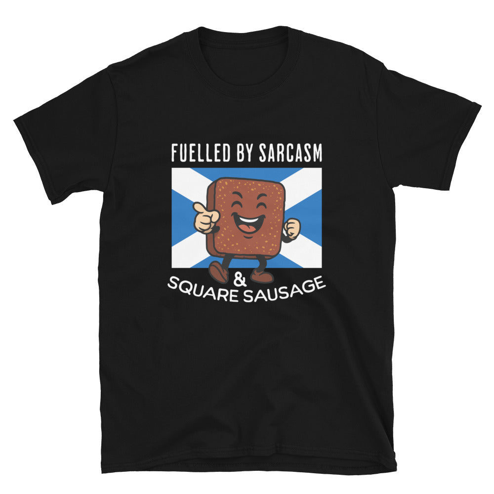 Black Scottish T-Shirt featuring the slogan "Fuelled By Sarcasm And Square Sausage" by Sarcastic Scots