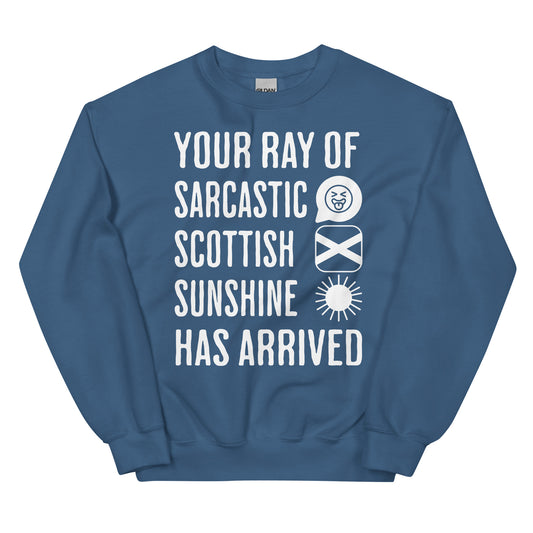 Blue Scottish Sweatshirt featuring the slogan "Your Ray of Sarcastic Scottish Sunshine Has Arrived" by Sarcastic Scots