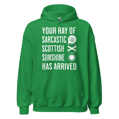 Green Scottish Hoodie featuring the slogan "Your Ray of Sarcastic Scottish Sunshine Has Arrived" by Sarcastic Scots