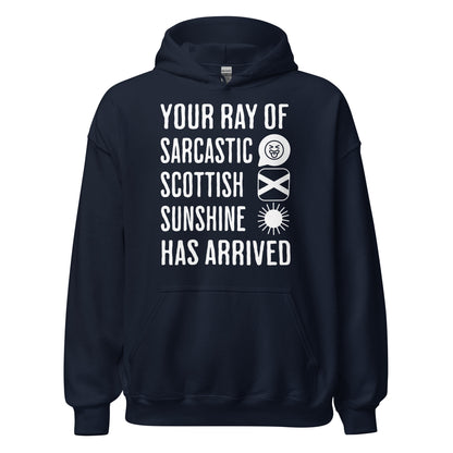 Navy Scottish Hoodie featuring the slogan "Your Ray of Sarcastic Scottish Sunshine Has Arrived" by Sarcastic Scots