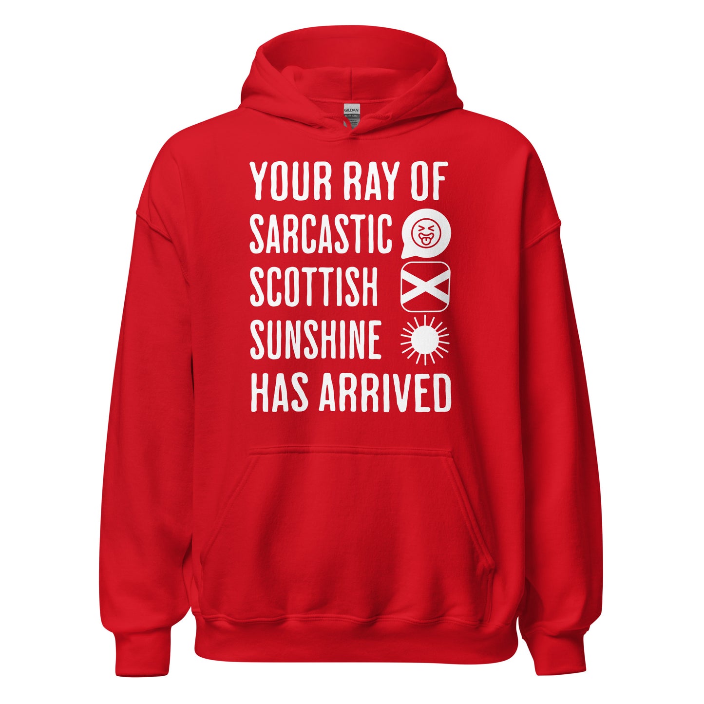 Red Scottish Hoodie featuring the slogan "Your Ray of Sarcastic Scottish Sunshine Has Arrived" by Sarcastic Scots