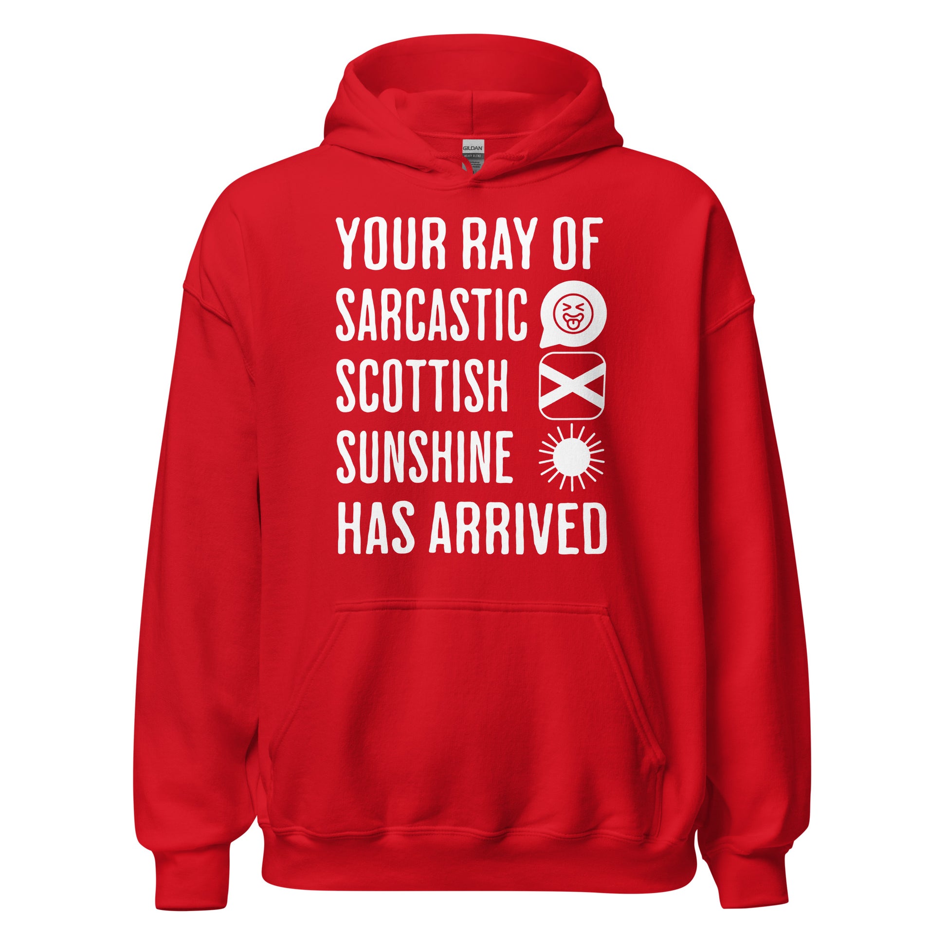 Red Scottish Hoodie featuring the slogan "Your Ray of Sarcastic Scottish Sunshine Has Arrived" by Sarcastic Scots